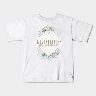 Nevertheless, She Persisted Diamond Wreath Kids T-Shirt